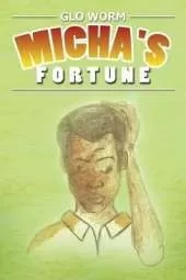 Micha's Fortune