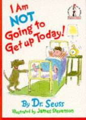 I'm Not Going to Get Up Today