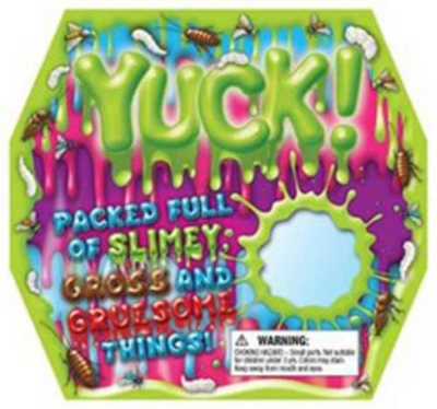Yuck!: Packed Full of Slimy, Gross and Gruesome Things