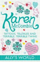 Tattoos, Telltales and Terrible, Terrible Twins