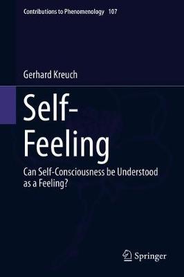 Self-Feeling: Can Self-Consciousness be Understood as a Feeling?