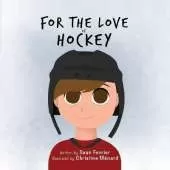 For The Love of Hockey