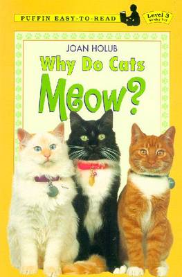 Why Do Cats Meow?