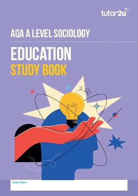 AQA A-Level Sociology Education: Revision Guide