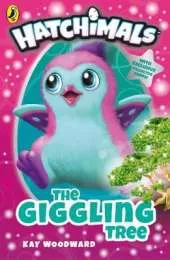 Hatchimals: The Giggling Tree: (Book 1)