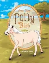 Angel Tales: Pony Tales: Sniffer