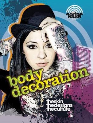 Radar: Art on the Street: Body Decoration