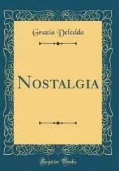 Nostalgia (Classic Reprint)