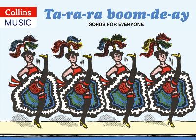Ta-ra-ra Boom-de-ay: Songs for Everyone
