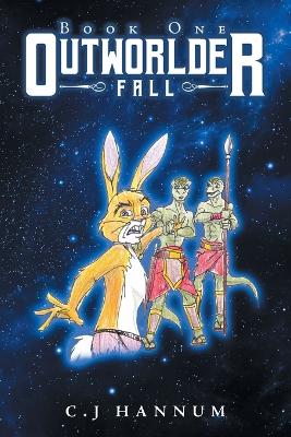 Outworlder: Book One: Fall