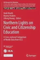 Northern Lights on Civic and Citizenship Education: A Cross-national Comparison of Nordic Data from ICCS