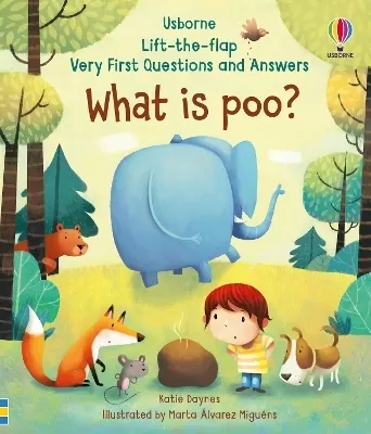 Lift-The-Flap Very First Questions & Answers: What is Poo?