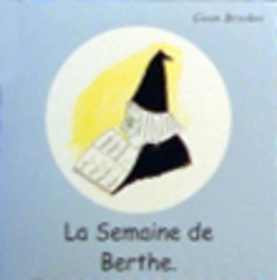 La semaine de Berthe