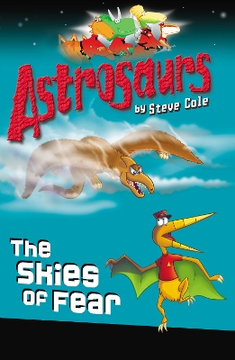 Astrosaurs 5: The Skies of Fear