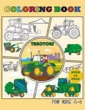 Tractor Coloring Book for Kids 4-8 Over 50 Pages: over 50 wonderful drawings with different tractors, as for children and adults.