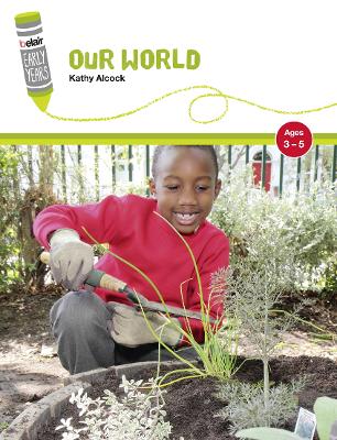Our World: Ages 3-5