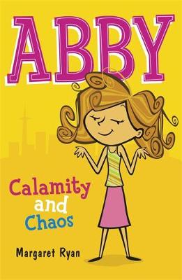 Abby: Calamity and Chaos