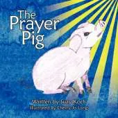 The Prayer Pig
