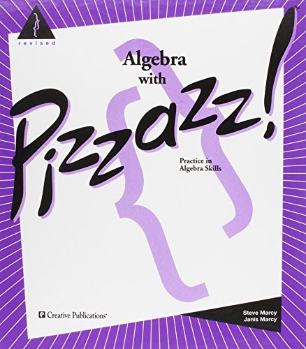 Algebra with Pizzazz