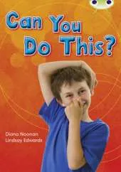 Bug Club Non-fiction Turquoise B/1A Can You Do This? 6-pack