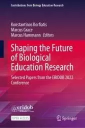 Shaping the Future of Biological Education Research: Selected Papers from the ERIDOB 2022 Conference