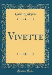 Vivette (Classic Reprint)