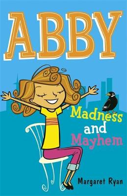 Abby: Madness and Mayhem