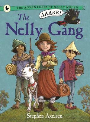 The Adventures of Nelly Nolan 1: The Nelly Gang