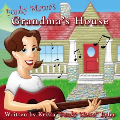 Funky Mama's Grandma's House