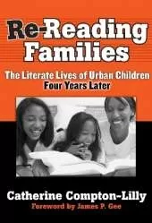 Re-reading Families: The Literate Lives of Urban Children, Four Years Later
