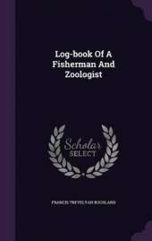 Log-book Of A Fisherman And Zoologist