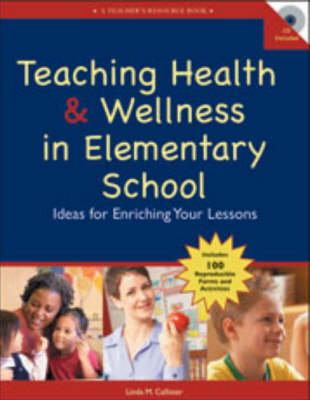 Teaching Health and Wellness in Elementary School: Ideas for Enriching Your Lessons