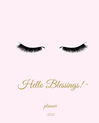 Hello Blessings! 2021 Horizontal Planner