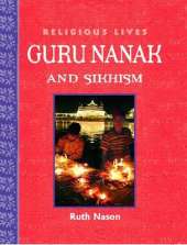 Religious Lives: Guru Nanak and Sikhism