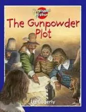 The Beginning History: The Gunpowder Plot