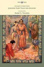 Children's Stories From Japanese Fairy Tales & Legends