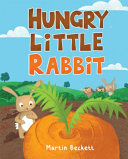 Hungry Little Rabbit