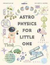 Astrophysics For Little One: Journey Of Riley[Colorful, Engaging Illustartion, With Proper Parent Notes!]