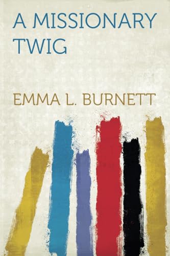 A Missionary Twig