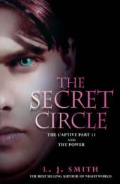 The Secret Circle: The Captive Part 2 and The Power: Bind-Up 2