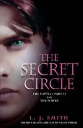 The Secret Circle: The Captive Part 2 and The Power: Bind-Up 2