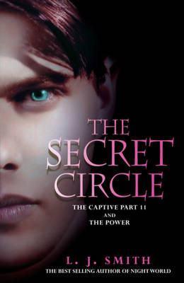 The Secret Circle: The Captive Part 2 and The Power: Bind-Up 2