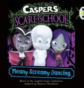 Casper's Scare School: Meany Screamy Dancing