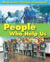 How Have Things Changed: People Who Help Us