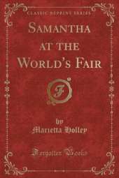 Samantha at the World's Fair (Classic Reprint)