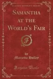 Samantha at the World's Fair (Classic Reprint)