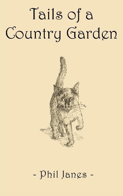 Tails of a Country Garden