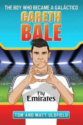 Gareth Bale - The Boy Who Became A Galactico