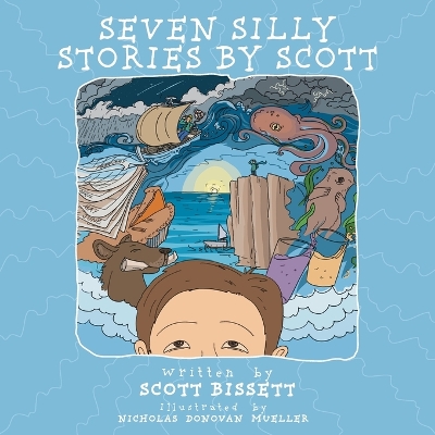 Seven Silly Stories By Scott