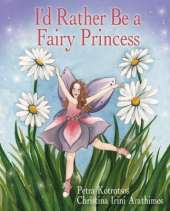 I'd Rather be a Fairy Princess